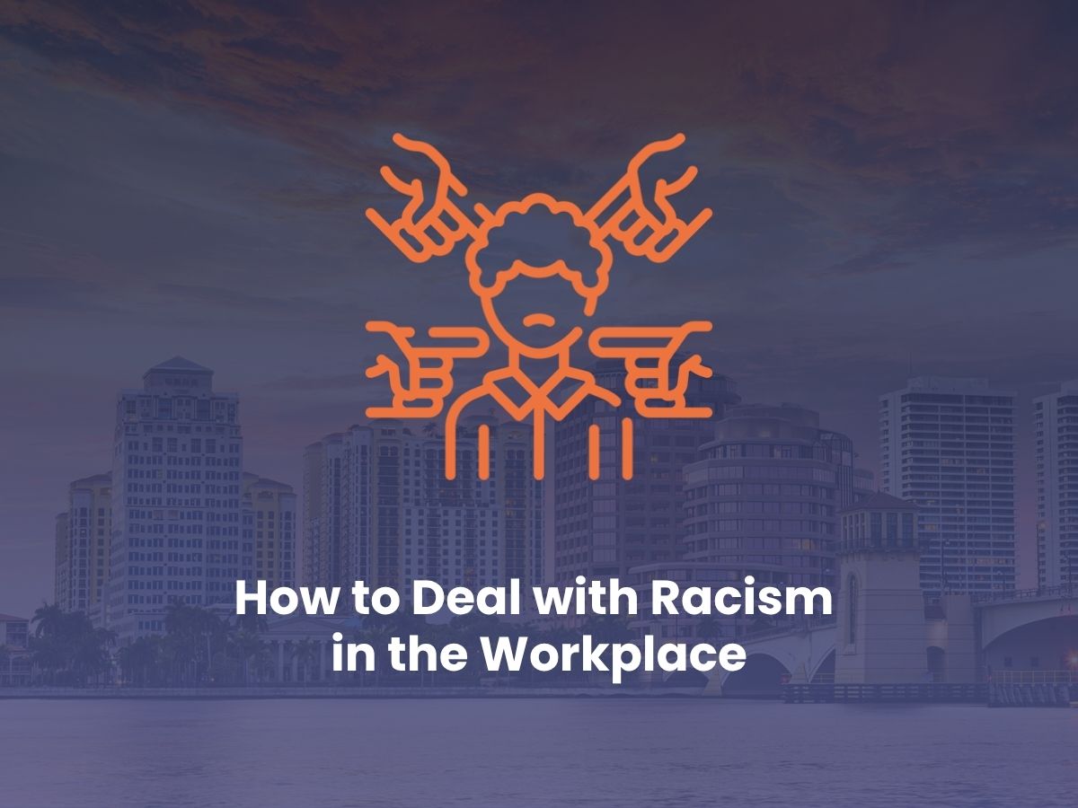 How to Deal with Racism in the Workplace